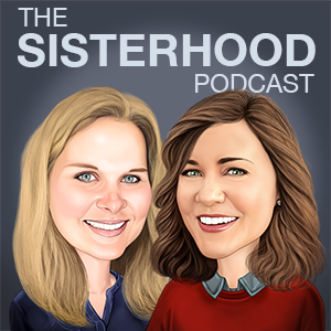 Sisterhood Podcast